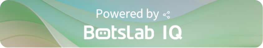 Powered by Botslab IQ